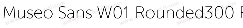 Museo Sans W01 Rounded300 Regular字体转换
